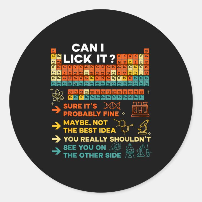 Funny Teacher Student Science Can I Lick It Period Runder Aufkleber (Vorderseite)