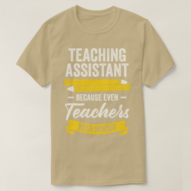 Funny Teacher Teaching Assistant Geschenk T-Shirt (Design vorne)