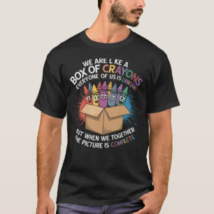 Funny Teacher Wir sind wie eine Schachtel Crayons T-Shirt