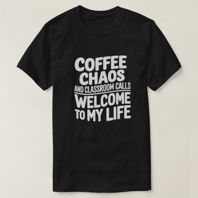Funny Teacher Zitat T-Shirt (Design vorne)