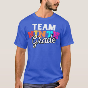 Funny Team Neunter Klasse Zurück zur Schule 1. Tag T-Shirt