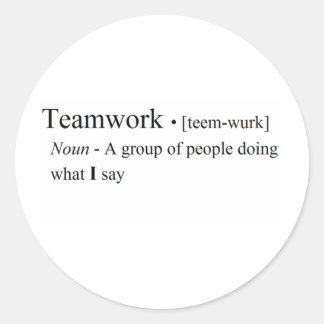 Funny Teamwork Produkte Runder Aufkleber