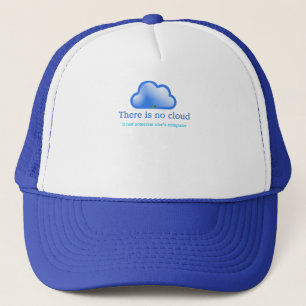 Funny Tech Spaß Es gibt keine Cloud sein Computer Truckerkappe