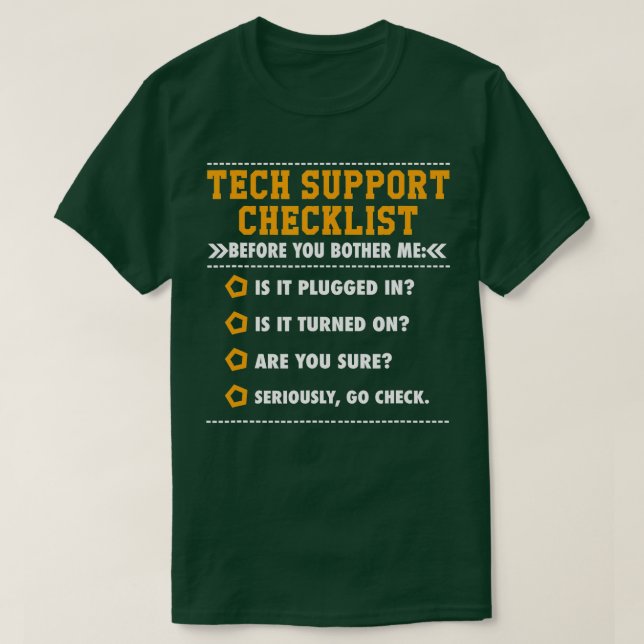 Funny Tech Support Checklist Sysadmin Geschenk T S T-Shirt (Design vorne)