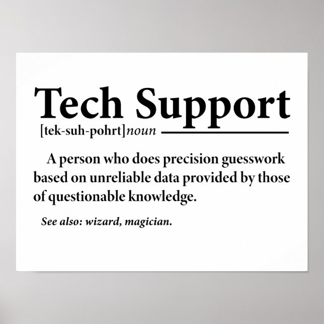 Funny Tech Support Definition Poster (Vorne)