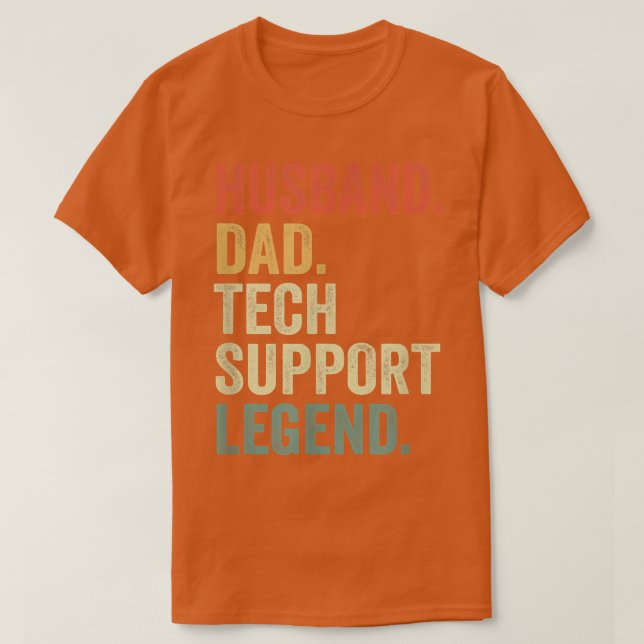 Funny Tech Support Geschenkidee für Vater, Geek un T-Shirt (Design vorne)