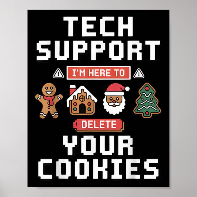 Funny Tech Suprt Here To Delete Cookies Xmas Men W Poster (Vorne)