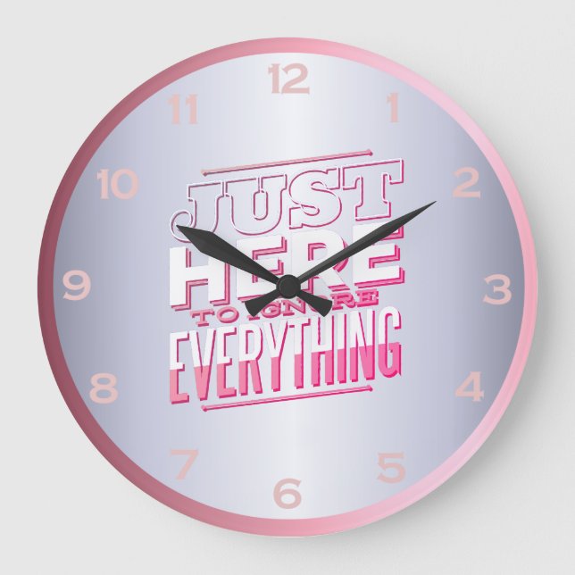 Funny Teenager Zitat Girls Rose Rosa Zimmer Große Wanduhr (Vorderseite)