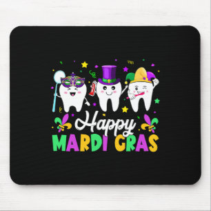 Funny Teeth Happy Mardi Gras Dental Squad Dentist Mousepad