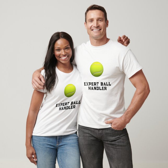 Funny Tennis Expert Ball Handler T-Shirt (Unisex)