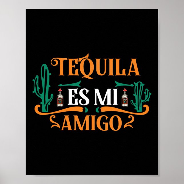 Funny Tequila Es Mi Amigo Tequila ist mein Freund  Poster (Vorne)