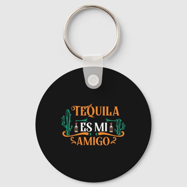 Funny Tequila Es Mi Amigo Tequila ist mein Freund  Schlüsselanhänger (Vorderseite)