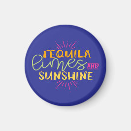 Funny Tequila Limes Sunshine Magnet