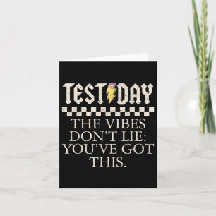 Funny Test Day Lehrer The Vibes Dont Lie Sie Got Karte