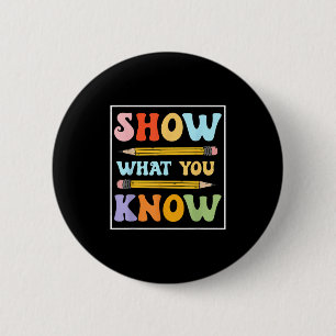 Funny Test Day Show, was Sie wissen, Motivierend S Button