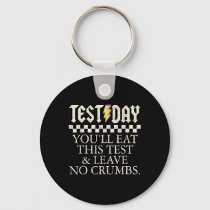 Funny Test Day Teachers Youll aß diesen Test Links Schlüsselanhänger