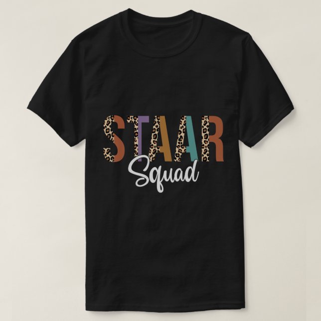 Funny Test STAAR Day Squad Mode on Teacher Testing T-Shirt (Design vorne)