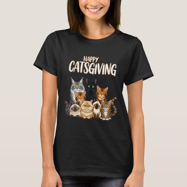 Funny Thanksgiving Cat Lovers Gift Happy Catsgivin T-Shirt (Vorderseite)
