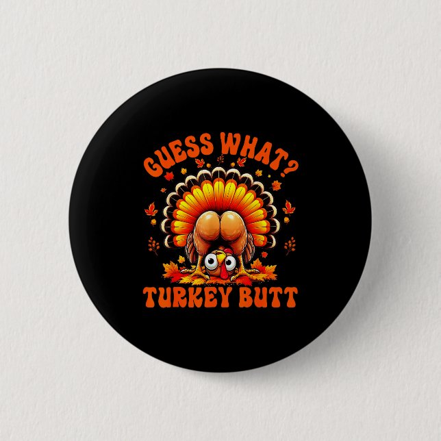 Funny Thanksgiving Guess What Turkey Butt Couples  Button (Vorderseite)