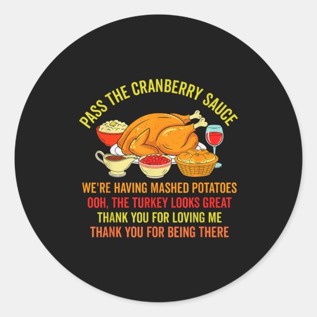 Funny Thanksgiving P The Cranberry Sauce Mashed Ta Runder Aufkleber (Vorderseite)