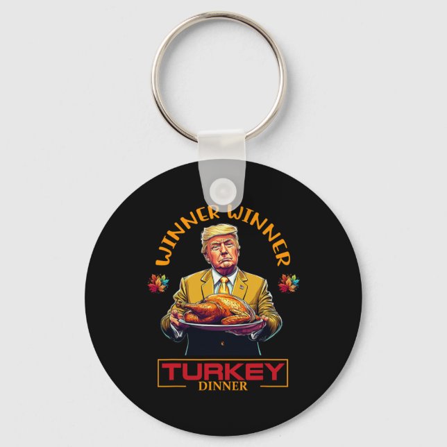 Funny Thanksgiving Winner Winner Turkey Dinner Tru Schlüsselanhänger (Vorderseite)