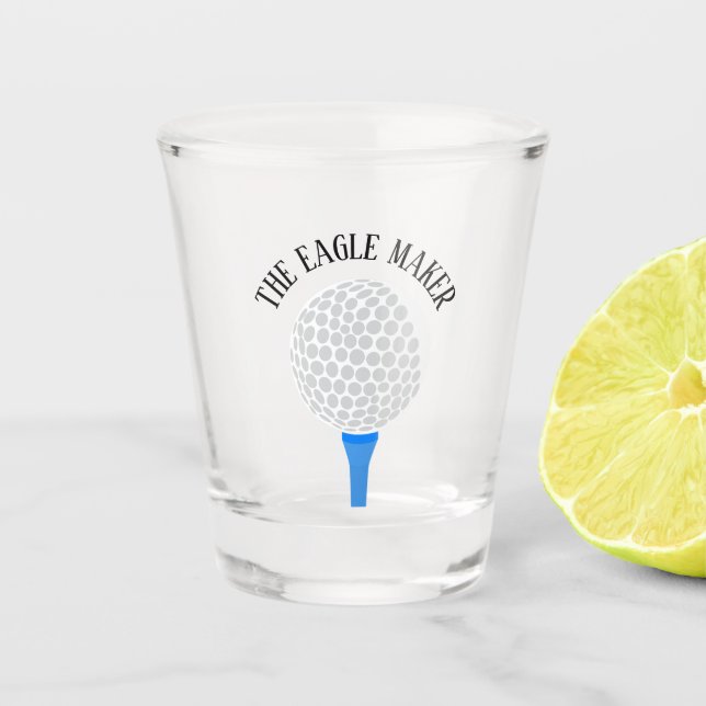 Funny the Eagle Maker Golf Ball T-Shirt Schnapsglas (Vorderseite)