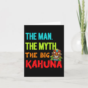 Funny the Man The Myth The Big Kahuna Men Tiki F Karte
