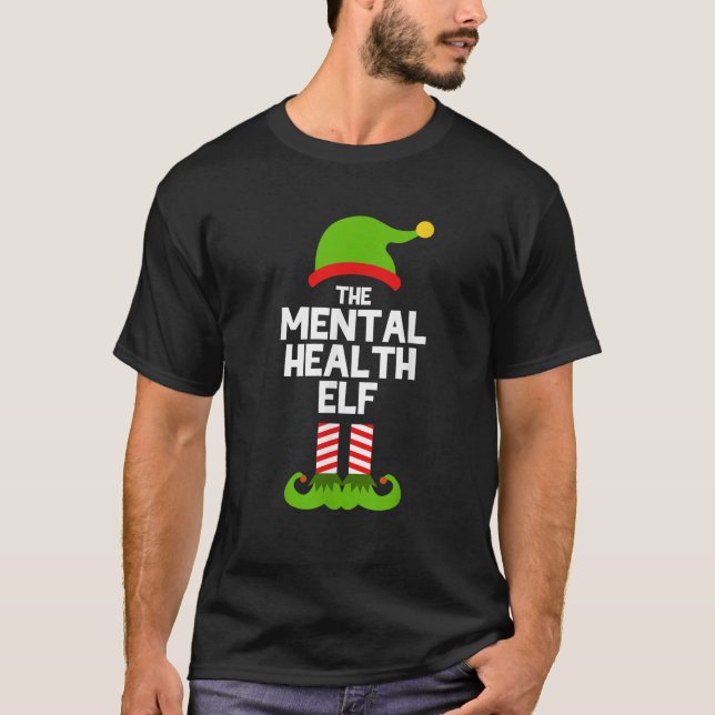Funny The Mental Health Elf Christmas Matching Fam T-Shirt (Vorderseite)