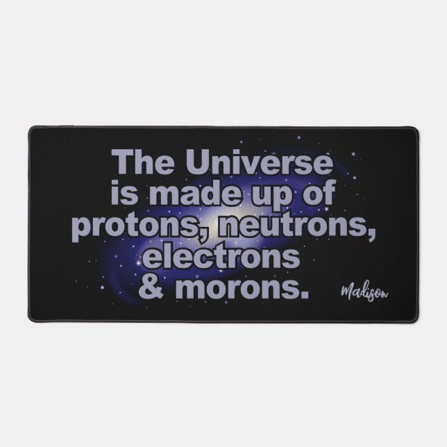 Funny "The Universe" individuelle Name Schreibtischunterlage (Vorderseite)