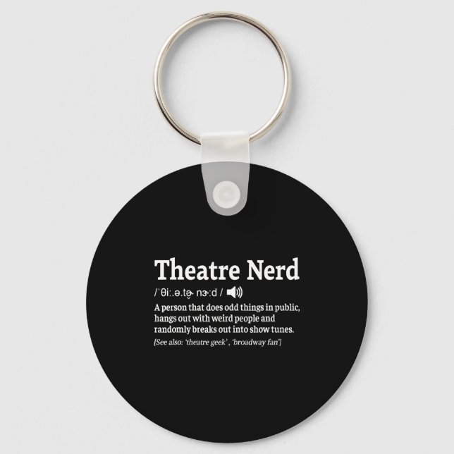 Funny Theatre Nerd Definition Musical Theater  Schlüsselanhänger (Vorderseite)