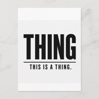 Funny Thing | This Is A Thing | Sarcastic Postkarte