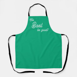 Funny This Basil Be Good Spice Pun Schürze