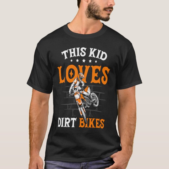 Funny This Kid Loves Dirt Bikes Motocross Dirt Bik T-Shirt (Vorderseite)