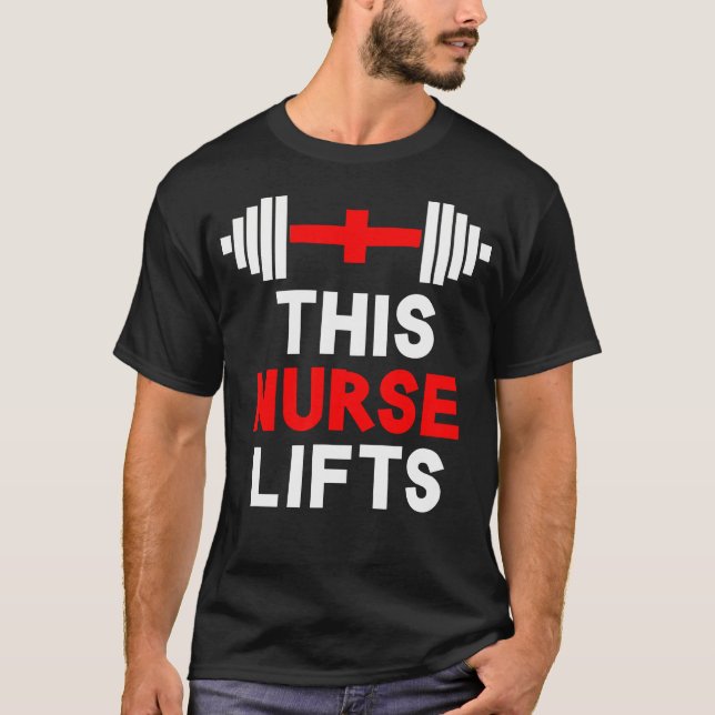 Funny This Nurse Lifts Gym Workout Fitness Trainin T-Shirt (Vorderseite)