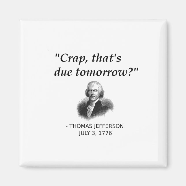 Funny Thomas Jefferson Usa Geschichtslehrer Studen Magnet (Vorne)