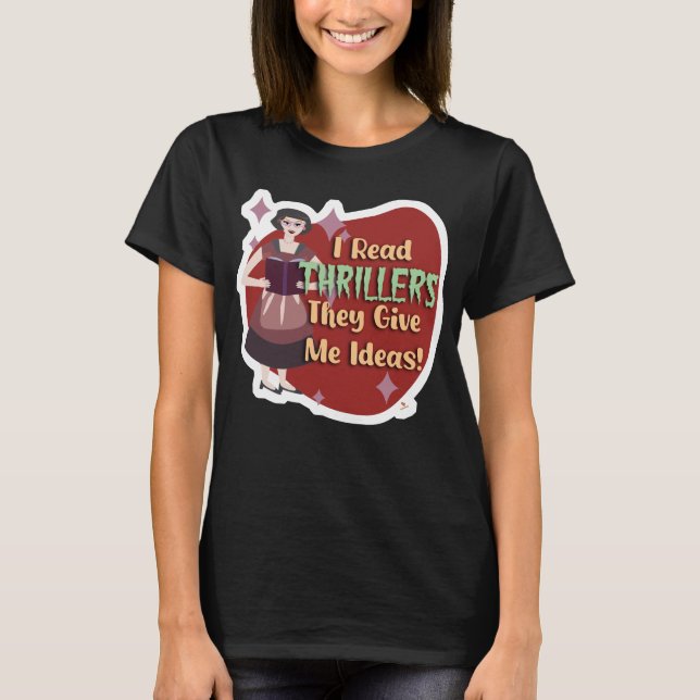 Funny Thriller Reader Retro Snarky Hausfrau T-Shirt (Vorderseite)