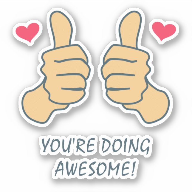 Funny Thumbs Up Doing Phantastisch Motivierend Aufkleber (Vorderseite)