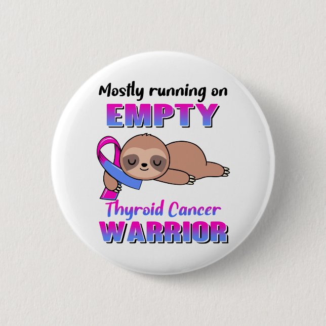 Funny Thyroid Cancer Awareness Geschenke Button (Vorderseite)