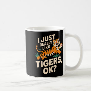 Funny Tiger Art für Männer Frauen Mädchen Tier Kaffeetasse