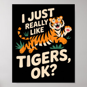 Funny Tiger Art für Männer Frauen Mädchen Tier Poster