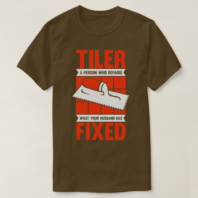 Funny Tiler Tile Setter Installer Geschenk T-Shirt (Design vorne)