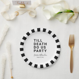 Funny Till Death Do us Party Hochzeit oder Verlobu Pappteller