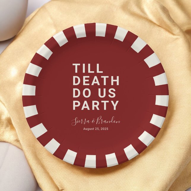 Funny Till Death Do us Party Hochzeit oder Verlobu Pappteller (Von Creator hochgeladen)