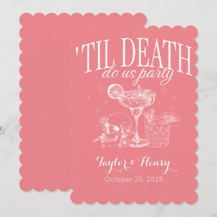 Funny Till Death Do us Party Hochzeitseinladungen Einladung