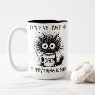 Funny Tired Coffee Monster Everything Fine Zweifarbige Tasse