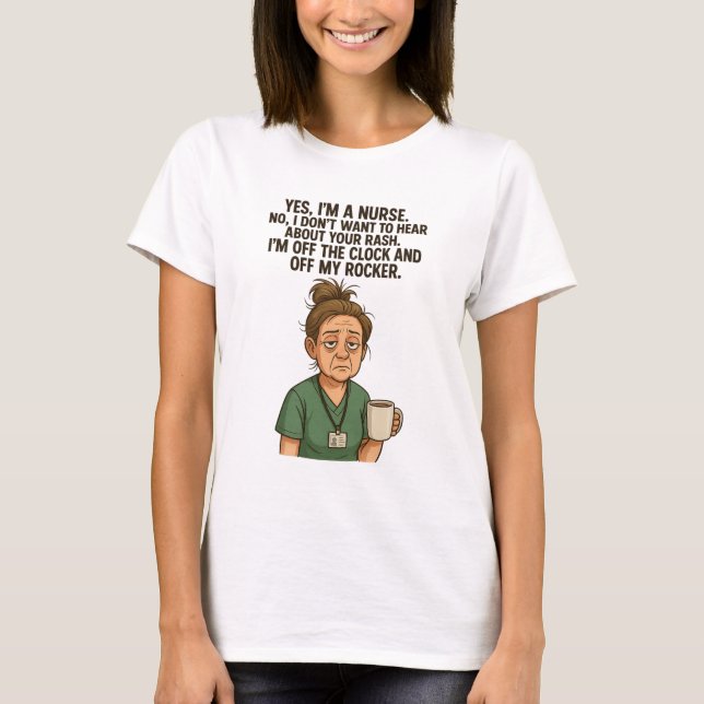 Funny Tired Nurse Collection T - Shirt (Vorderseite)