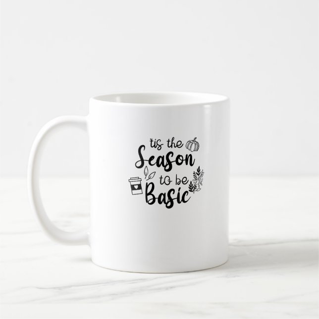 Funny Tis The Season To Basic Fall Pumpkin Spice Kaffeetasse (Links)