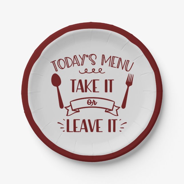 Funny Today's Menu Niedliches Zitat Burgundy Party Pappteller (Vorderseite)