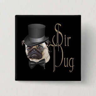 Funny Top Hat Monocle Sir Mops Dog Button