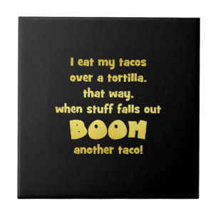 Funny Tortilla Boom Joke Fliese